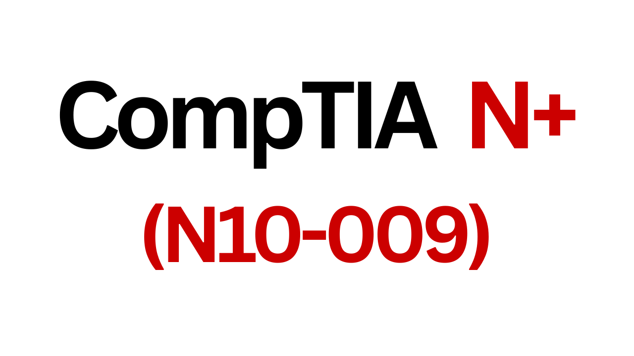 Comptia N+ (N10 0009)